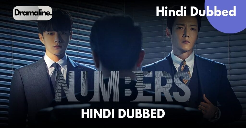 Numbers Hindi Dubbed in Dramaline