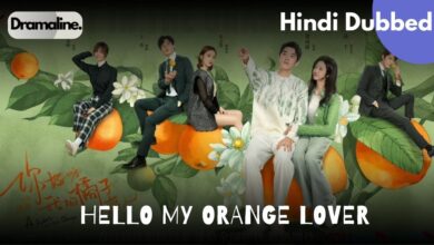 Hello My Orange Lover in Hindi Dubbed DramaLine