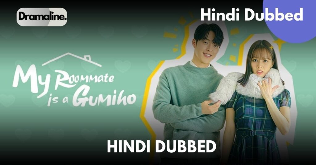 My Roommate Is a Gumiho in Hindi Dubbed Dramaline