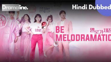 Be Melodramatic Hindi Dubbed Dramaline