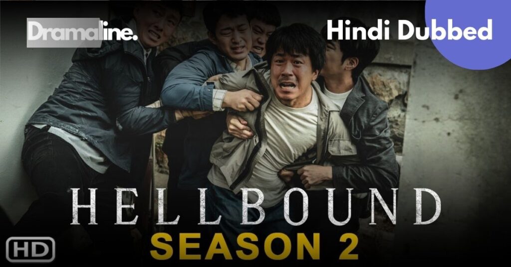 Hellbound Season 2 Hindi Dubbed on DramaLine