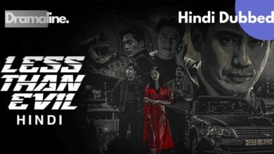 Less Than Evil Hindi Dubbed on DramLine