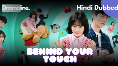 Behind Your Touch Hindi Dubbed on DramaLine
