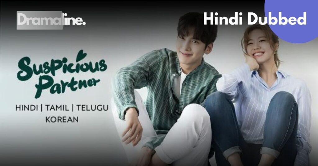 Suspicious Partner in Hindi Dubbed Download DramaLine