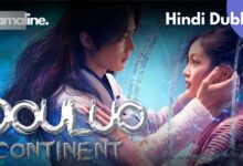 Douluo Continent Hindi Dubbed Download DramaLine