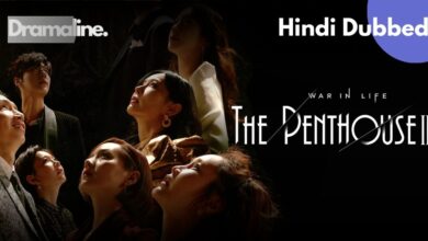 The Penthouse War in Life Hindi Dubbed Download in DramaLine