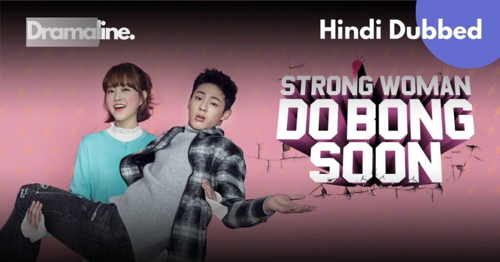 Strong Girl Nam-soon Hindi Dubbed Download DramaLine