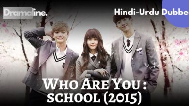Who Are You School kdrama Hindi Urdu Dubbed
