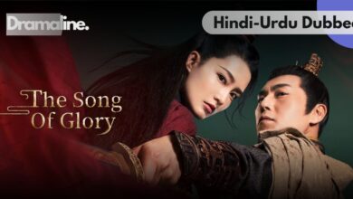 The Song of Glory kdrama Hindi Urdu Dubbed on Dramaline