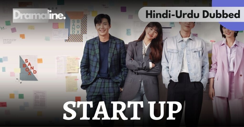 Start-Up kdrama Hindi Urdu Dubbed on Dramaline