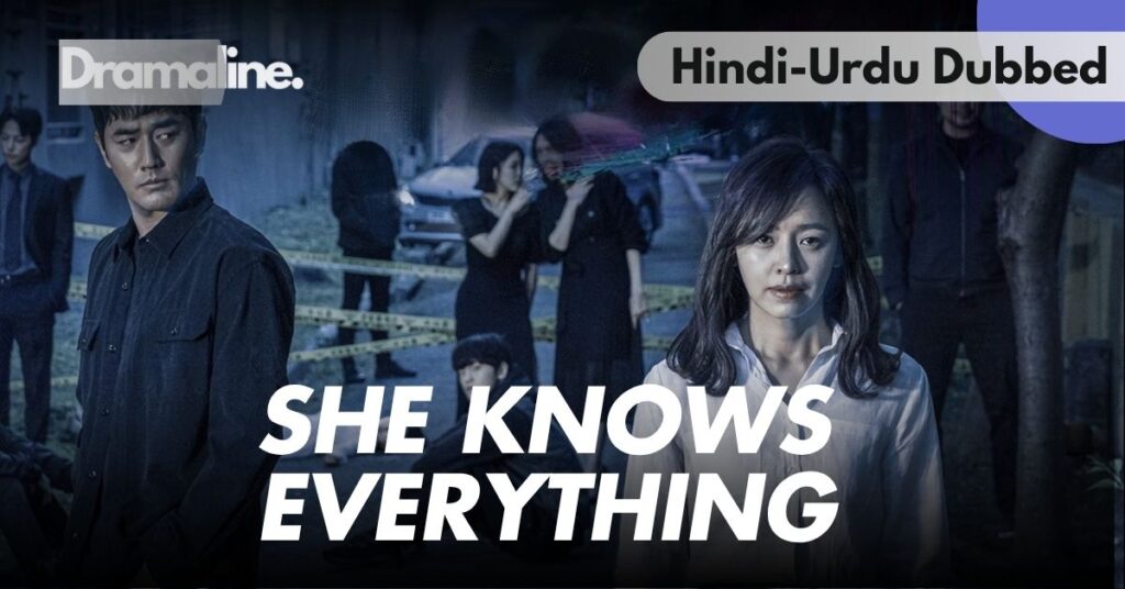 She Knows Everything kdrama Hindi Urdu Dubbed on Dramaline