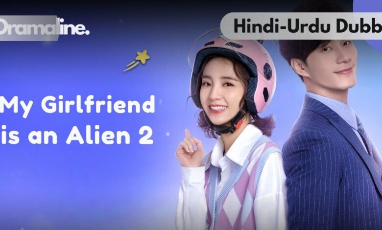 My Girlfriend is an Alien Season 2 Hindi Urdu Dubbed on Dramaline