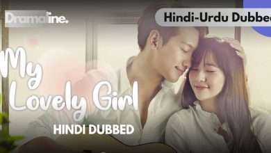 My Lovely Girl Hindi Urdu Dubbed on Dramaline
