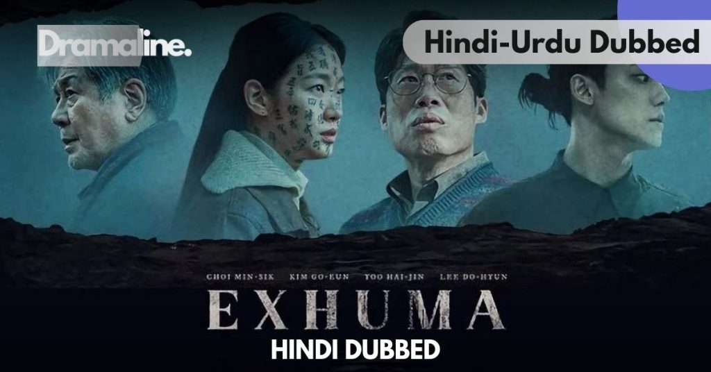The Unearthed Grave Hindi Urdu Dubbed on Dramaline