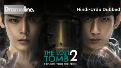 The Lost Tomb 2 | Season 2 (HINDI DUBBED) | DramaLine | complete