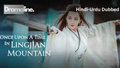 Once Upon a Time in LingJian Mountain (HINDI DUBBED) | DramaLine | complete