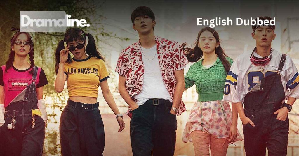 Twenty Five Twenty One (ENGLISH DUBBED) | DramaLine | complete