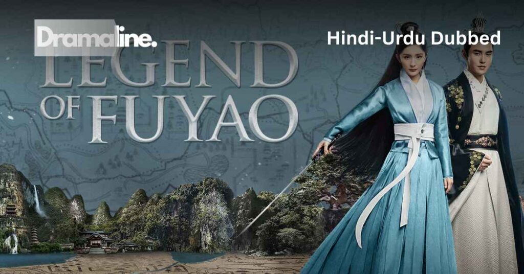 Legend of Fuyao (HINDI DUBBED) | DramaLine | complete