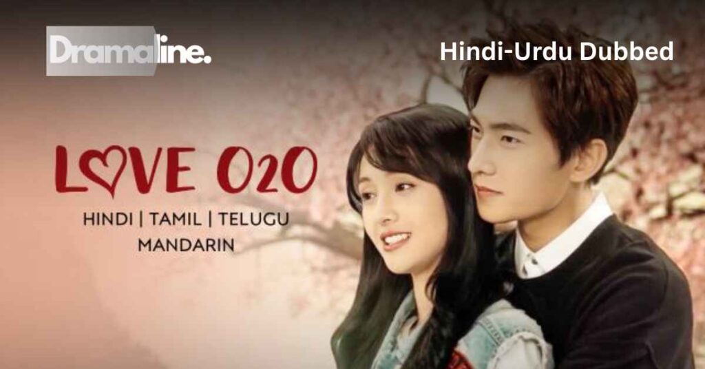 Love O2O (HINDI DUBBED) | DramaLine | complete