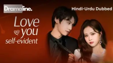 Love You Self-Evident (HINDI DUBBED) | DramaLine | complete