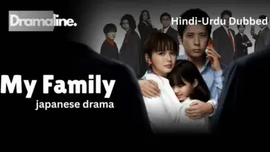 My Family (HINDI DUBBED) | DramaLine | complete