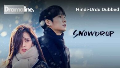 Snowdrop (HINDI DUBBED) | DramaLine | complete