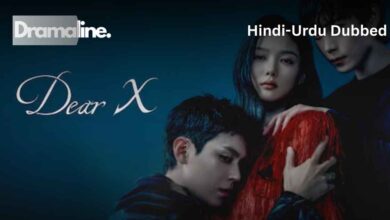 Dear X (HINDI DUBBED) | DramaLine | complete