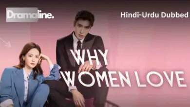 Why Women Love (HINDI DUBBED) | DramaLine | complete Watch