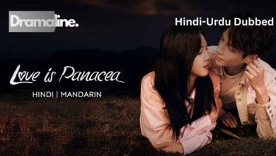 Love Is Panacea (HINDI DUBBED) | DramaLine | complete