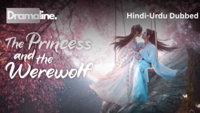 The Princess and the Werewolf (HINDI DUBBED) | DramaLine | complete