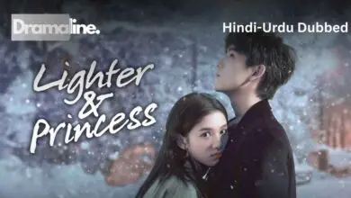 Lighter & Princess (HINDI DUBBED) | DramaLine | complete
