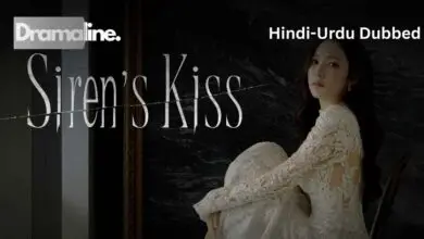 Siren’s Kiss (HINDI DUBBED) | DramaLine | complete