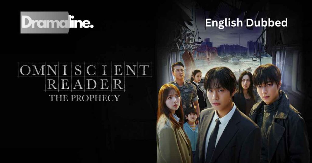 Omniscient Reader: The Prophecy (ENGLISH DUBBED) | DramaLine | complete